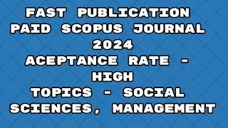 Fast Publication less paid best journals scopus 2024 | Fast publication 2024 journals