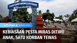 Kebiasaan Pesta Miras Ditiru Anak, Satu Korban Tewas | Liputan Bandung