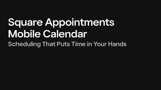 Square Appointments - Mobile Calendar