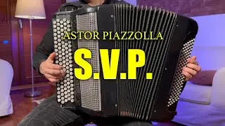 Astor Piazzolla - S.V.P. (S'il Vous Plaît) Accordion Tango