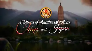 MUSIC 8 - MUSIC OF CHINA AND JAPAN