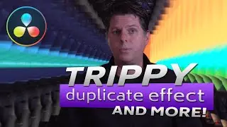 TRIPPY Duplicate Effects & MORE Tutorial with Davinci Resolve / Fusion