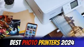 Best Photo Printers for 2024: (Buyers Guide for ALL Needs)