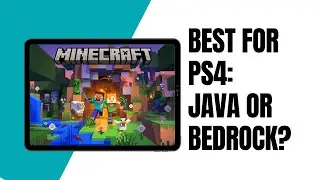 What Version Is Minecraft: Ps4 Java Or Bedrock? (EXPLAINED) - 2024