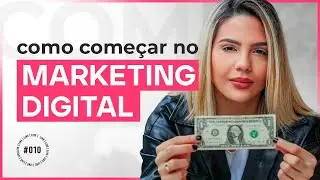 LIVE #010 - Como começar no marketing digital.