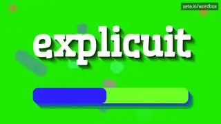 EXPLICUIT - HOW TO PRONOUNCE IT? #explicuit