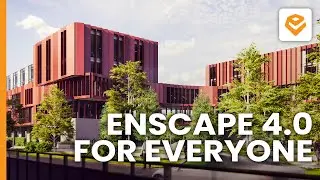 Enscape 4.0: Real-time Rendering For Everyone | Out Now