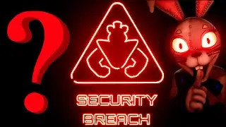 Скоро на нашем канале! Five Nights at Freddy’s: Security Breach