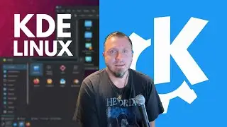 KDE Linux Walkthrough - A Viable Alternative to macOS and Windows