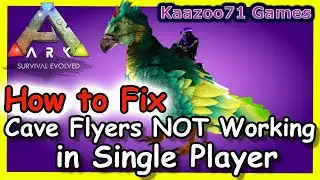 Cave Flyers Not Working in Ark Single Player 💥How to FIX