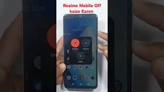 Realme Mobile off Kaise karen