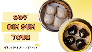 The ULTIMATE SGV Dim Sum Tour | See LA's Best Dim Sum Spots