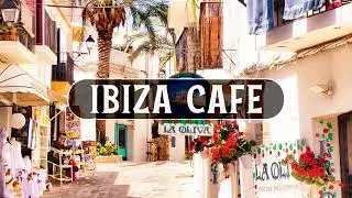 IBIZA CAFE - Chill Out Summer Mix