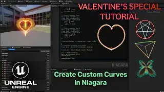 UE5 VFX Tutorial - Create Custom Curves & Shapes using Niagara FX (Valentine's Special)