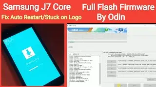 Samsung J7 Core Stuck on Logo? Fix with Odin3 Firmware Flash!