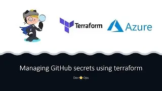 Managing GitHub secrets using terraform