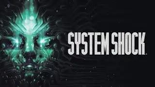 system shock 2023! Взглянем.