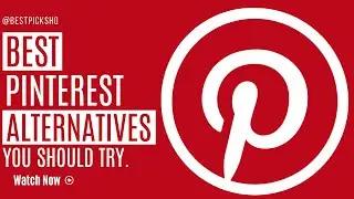Best Pinterest Alternative Sites & Apps You Should Try
