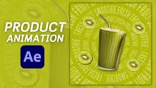 Product Motion Graphics After Effects - Drink / Smoothie  Animation After Effects Tutorial