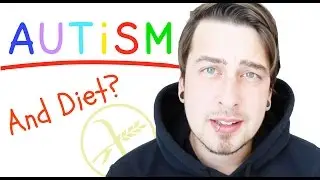 AUTISM DIET - Autism, Aspergers And ADHD Food and Diet