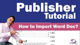 Publisher Tutorial: How to Import Word File?