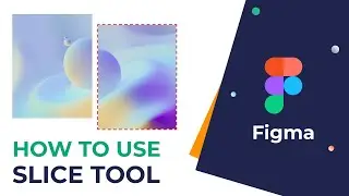 How to use Slice tool in Figma | Free Figma tutorials for beginners 2021 | MrSid