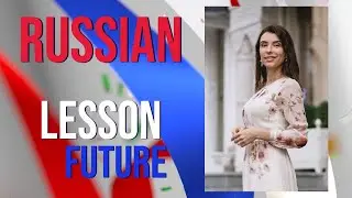 Russian for foreigners/ Russian grammar in 10 minutes