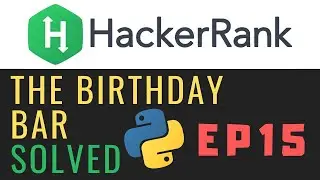 Solving Hackerrank with python | The Birthday Bar | Ep15