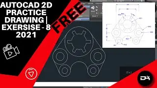 AutoCAD 2D Practice Drawing | Exercise 8 | Beginner to Advance Tutorial | Free Practice drawing 2021