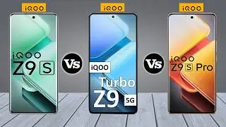 iQOO Z9s Vs iQOO Z9 Turbo Vs iQOO Z9s Pro - Full Comparison ⚡