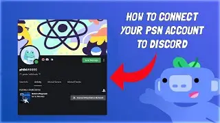 How To Connect Your PlayStation Account to your Discord Profile (EASY METHOD)