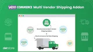 WooCommerce Multi-Vendor Shipping Addon - Simplify Shipping for Your Multi-Vendor Marketplace