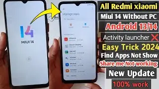 All Redmi/Xiaomi Miui 14 Frp Bypass 2024 Android 13/14 | Google Account Without Pc | ❌ Find apps