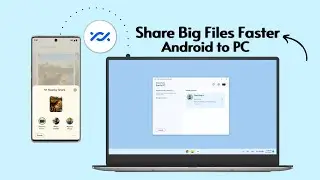 Nearby Share Windows 11 — Transfer Files Between Android to PC (2024)