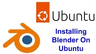 How to install Blender on Ubuntu