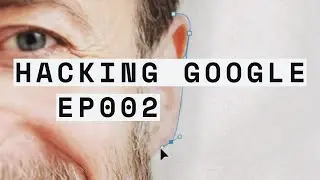 Detection and Response | HACKING GOOGLE | Documentary EP002