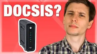 DOCSIS Explained - Do You Need a New Modem?