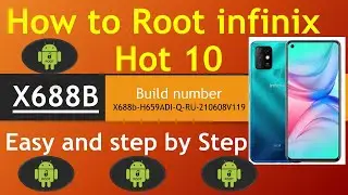 How to root infinix hot 10 x688b | How to unlock infinix hot 10 x688b 100 % step by step Urdu Hindi