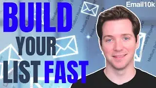 How to Build an Email List FAST as a Beginner