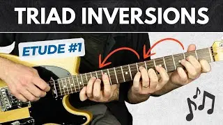 Master Beautiful Voice Leading With This ASCENDING Triad Inversions Guitar Etude (#1)