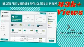 [Trending] WPF C# | File Manager Application Dashboard UI | UI Design in Wpf C# (Jds Code Lab)