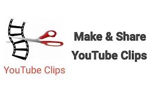 YouTube Clips Feature