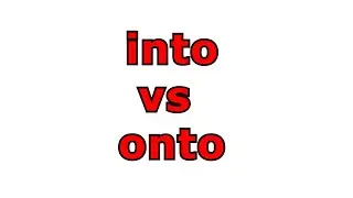 preposition into vs onto || important uses of preposition into and onto with examples | prepositions