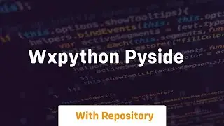 Wxpython pyside