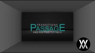 WM Transitions Passage - Free animated templates for Final Cut Pro X