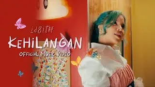 Idgitaf - Kehilangan (Official Music Video)