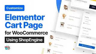 How to Create & Design Elementor Cart Page for WooCommerce Easily using ShopEngine