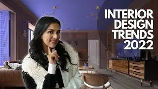 Interior Design Trends 2022 | Your Guide to Home Decor