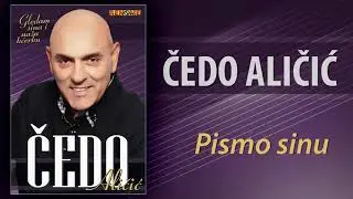 Cedo Alicic - Pismo sinu (Audio 2021)