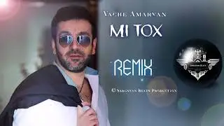 Sargsyan Beats ft  Vache Amaryan ~ Mi Tox Deep Remix 2020 prod. by Thomas Owczarek